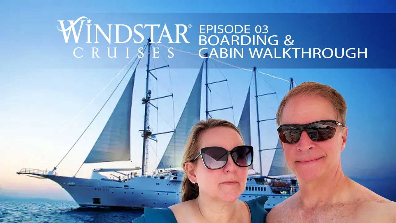 Windstar Windsurf Ep 03 Boarding & Cabin Walkthrough | Windstar Wind Surf cruise Review 2025