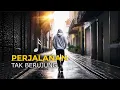 Download Lagu Perjalanan Tak Berujung (Official Music Video)