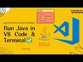 Running Java Programs in VS Code and Terminal Step-by-Step Guide