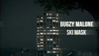 Bugzy Malone - Ski Mask Freestyle (Official Video)