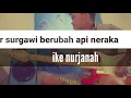 Download Lagu AIR SURGAWI BERUBAH API NERAKA - IKE NURJANAH GUITAR COVER DANGDUT
