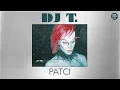 DJ T. - Patci