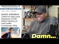 Superman is looking at a $100 million opening, if that!