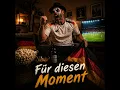 Für diesen Moment