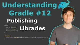 Understanding Gradle - Publishing Libraries