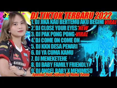 DJ TIKTOK TERBARU 2022 DJ JIKA KAU BERTEMU AKU BEGINI REMIX TIKTOK VIRAL TERBARU 2022
