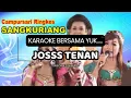 Download Lagu KARAOKE KOPLO LAGU ANAK CS  SANGKURIANG   JOSSS TENAN