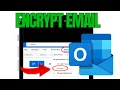 How to Encrypt Email in Outlook Full Guide