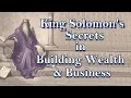 Download Lagu [SUB]KING SOLOMON'S SECRETS IN BUILDING WEALTH \u0026 BUSINESS |PROVERBS ON MONEY \u0026 BUSINESS(UPDATED VER)