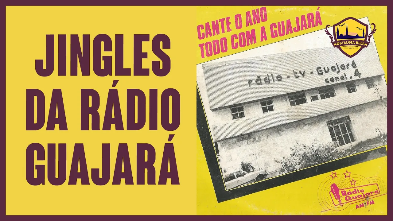 JINGLES DA RÁDIO GUAJARÁ - ANOS 80
