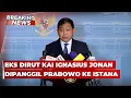 BREAKING NEWS - Konpers Eks Dirut KAI Ignasius Jonan usai Dipanggil Prabowo ke Istana