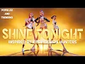 Download Lagu ''Shine Tonight'' Lyric Video | Inspired By Huntrix ''Golden'' | KPop Demon Hunters Song