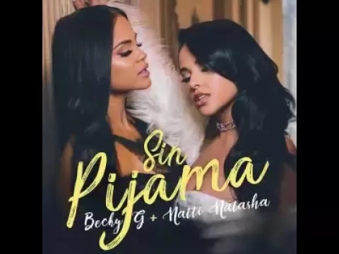 Download MP3 Descargar | Becky G Ft. Natti Natasha - Sin Pijama | FreeMusicVzla