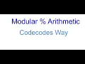 Modular Arithmetic in Competitive Programming