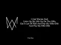 I Just Wanna Feel - Whills (Lirik Video)
