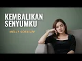 Lagu Kembalikan Senyumku – Melly Goeslaw | Cover by MOON Musikai