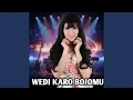 WEDI KARO BOJOMU (Rock Dangdut)