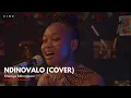Download Lagu Ndinovalo - Yallunder (Cover by Kheziya Mthombeni) | Vibe Studio Series