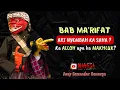 Lagu BAB MARIFAT NUJERO PISAN - Ari Nyembah Kasaha, Ka Alloh apa Ka Mahluk ⁉️Wayang Golek