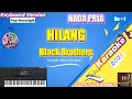 Download Lagu HILANG - BLACK BROTHER ll KARAOKE NADA PRIA DO = F