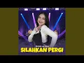 Download Lagu Silahkan Pergi