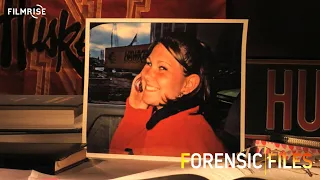 Forensic Files - Season 13 Episode 15