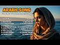 Download Lagu Lagu Arab Sedih Full Album Viral Tiktok 2025 | Romantic Arabic Song