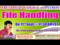 FREE Online Workshop on PYTHON File Handling by DURGA Sir