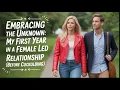 Embracing The Unknown My First Year In A Female Led Relationship