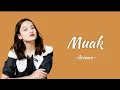 Download Lagu Muak - Aruma (official lyrics)