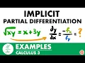Implicit Partial Differentiation Examples Calculus 3 - JK Math