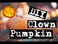 DIY Clown Pumpkin