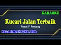 Download Lagu KUCARI JALAN TERBAIK ll LV KARAOKE HD ll PANCE F PONDAAG ll NADA PRIA B=DO