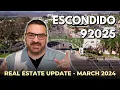 San Diego Real Estate Update - Escondido 92025