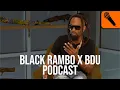 Black Rambo Interview