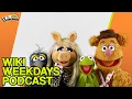 What On Earth is a Muppet Wiki Weekdays Podcast
