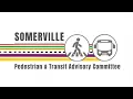 Somerville Pedestrian and Traffic Advisory Committee 7-23-26