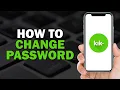 How To Change Password On Kik Quick and Easy