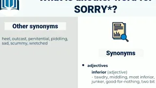 What does Sorry mean Synonyms of Sorry Antonym of Sorry