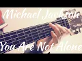 Download Lagu Michael Jackson | You Are Not Alone | Acoustic Fingerstyle Guitar Cover