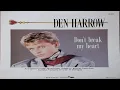 Download Lagu Den Harrow · DON'T BREAK MY HEART ((Beat Box Remix))