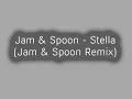 Jam & Spoon - Stella (Jam & Spoon Remix)