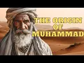 Download Lagu THE ORIGIN OF ISLAM: REVEALING THE LIFE OF MUHAMMAD LIKE NEVER BEFORE