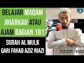 Maqam Jiharkah / Ajam 181 - Surah Al-Mulk - Qari Fahad Aziz Niazi