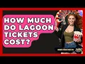 How Much Do Lagoon Tickets Cost - Insider Theme Park Tips