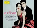 Verdi: La traviata / Act I: "Libiamo ne'lieti calici" - Rolando Villazón, Anna Netrebko, Helene Schneiderman & Herman Wallen