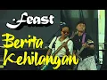 Download Lagu FEAST - BERITA KEHILANGAN