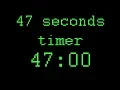 47 seconds timer