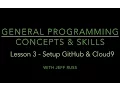 General Programming 3 - Setup GitHub Cloud9