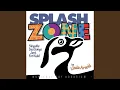 Splash Zone